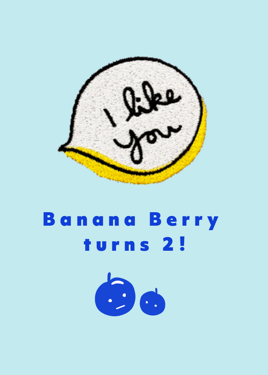Banana Berry turns 2!